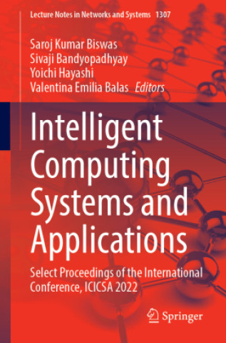 Boek Intelligent Computing Systems and Applications Saroj Kumar Biswas