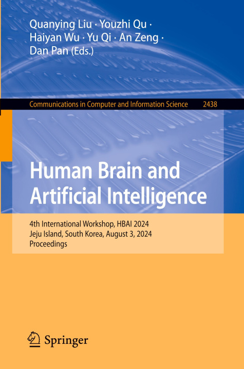 Kniha Human Brain and Artificial Intelligence Quanying Liu
