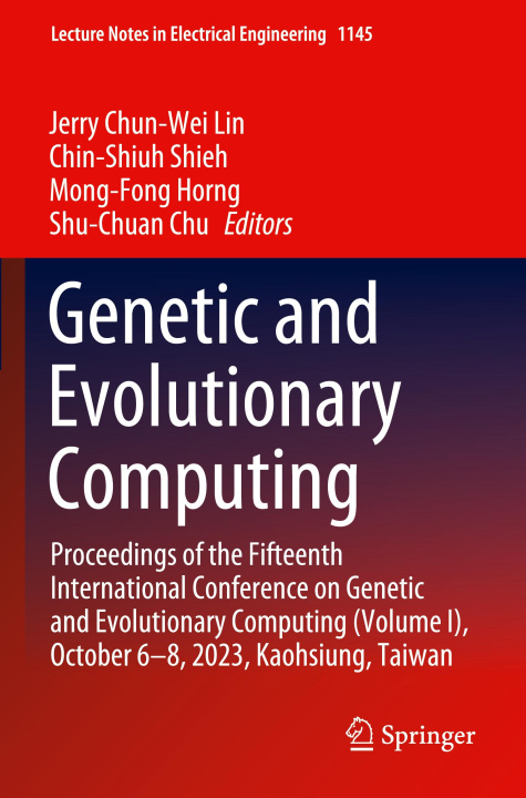 Kniha Genetic and Evolutionary Computing Shu-Chuan Chu