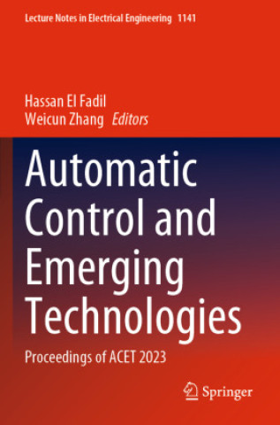 Kniha Automatic Control and Emerging Technologies Hassan El Fadil
