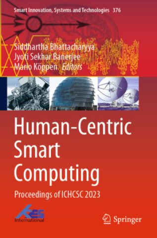 Knjiga Human-Centric Smart Computing Siddhartha Bhattacharyya