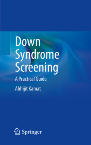 Knjiga Down Syndrome Screening Abhijit Kamat