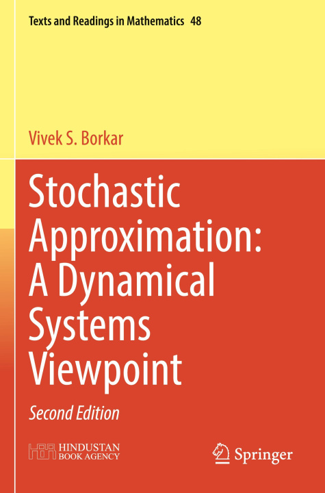 Kniha Stochastic Approximation: A Dynamical Systems Viewpoint Vivek S. Borkar