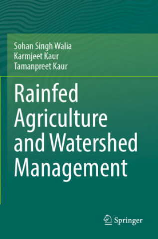 Book Rainfed Agriculture and Watershed Management Tamanpreet Kaur