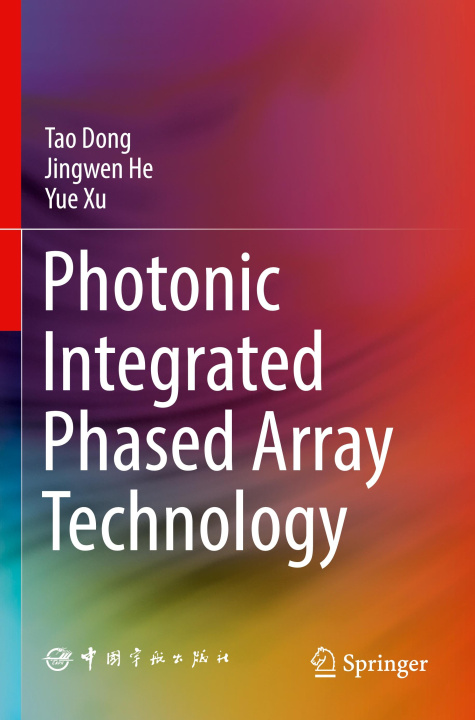 Kniha Photonic Integrated Phased Array Technology Yue Xu