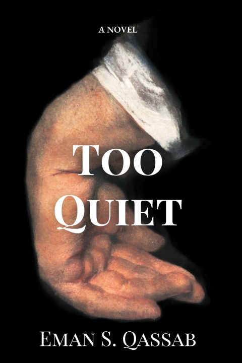Knjiga Too Quiet Eman S. Qassab