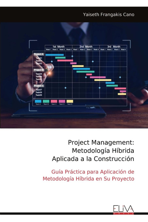 Kniha Project Management Yaiseth Frangakis Cano