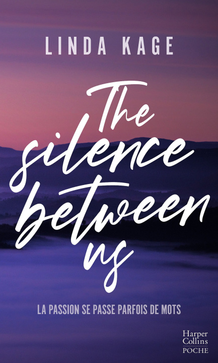 Книга The Silence Between Us Linda Kage