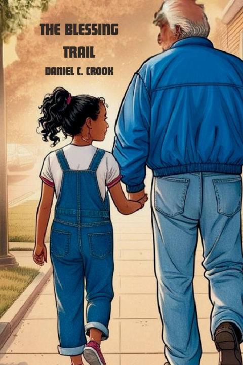 Knjiga The Blessing Trail Daniel Crook