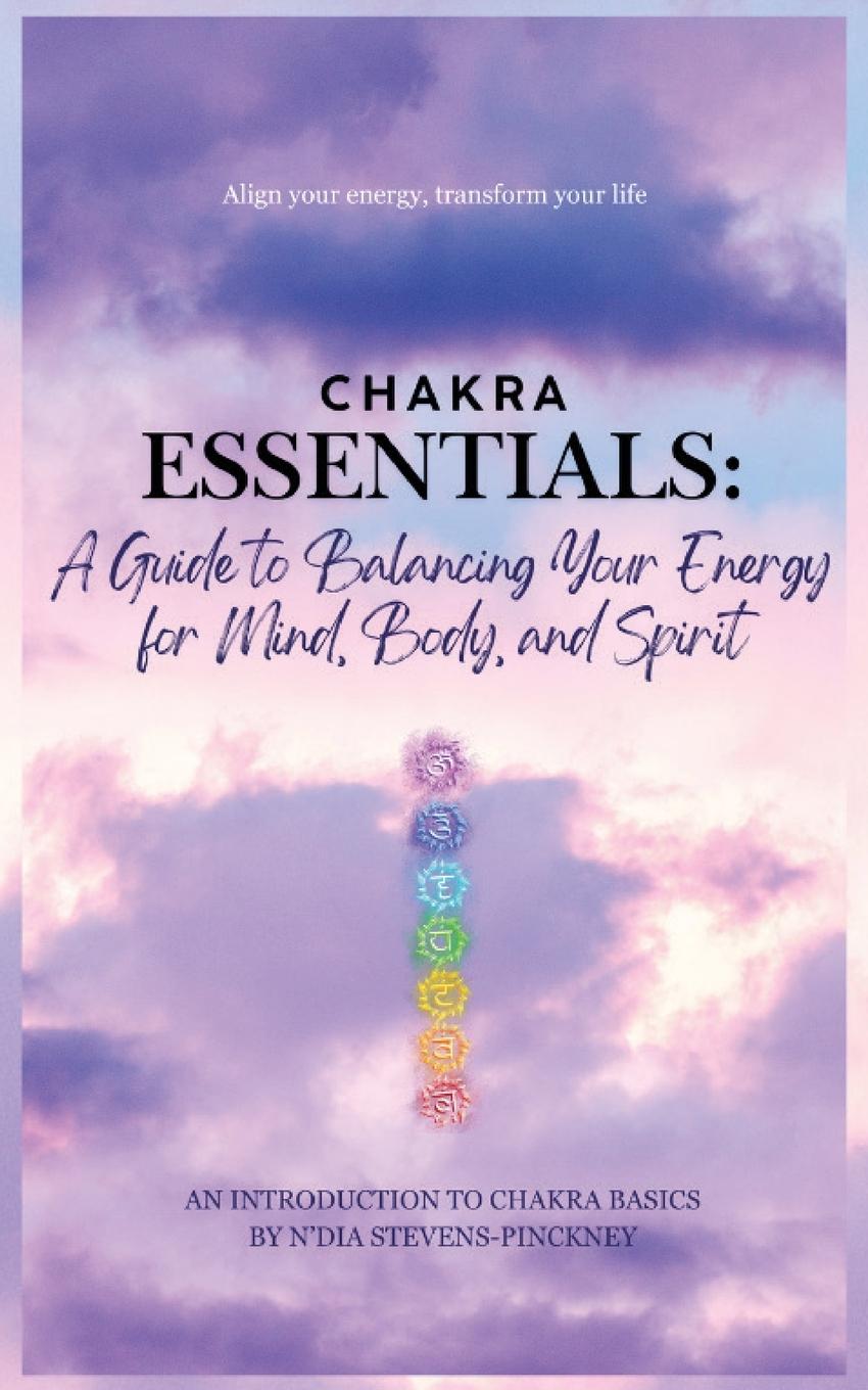 Kniha Chakra Essentials N'Dia R Stevens