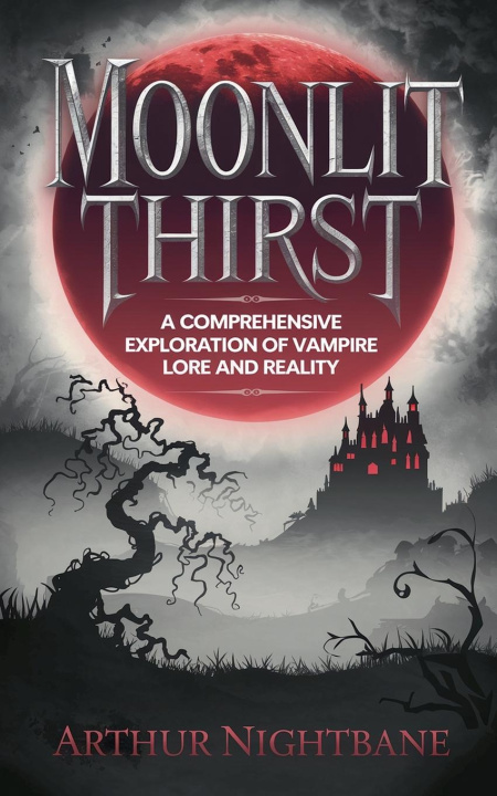 Kniha Moonlit Thirst Arthur Nightbane