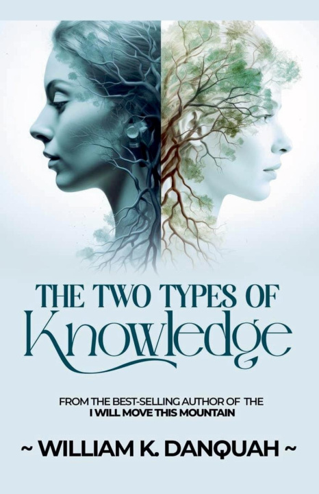 Kniha The Two Types of Knowledge William Danquah