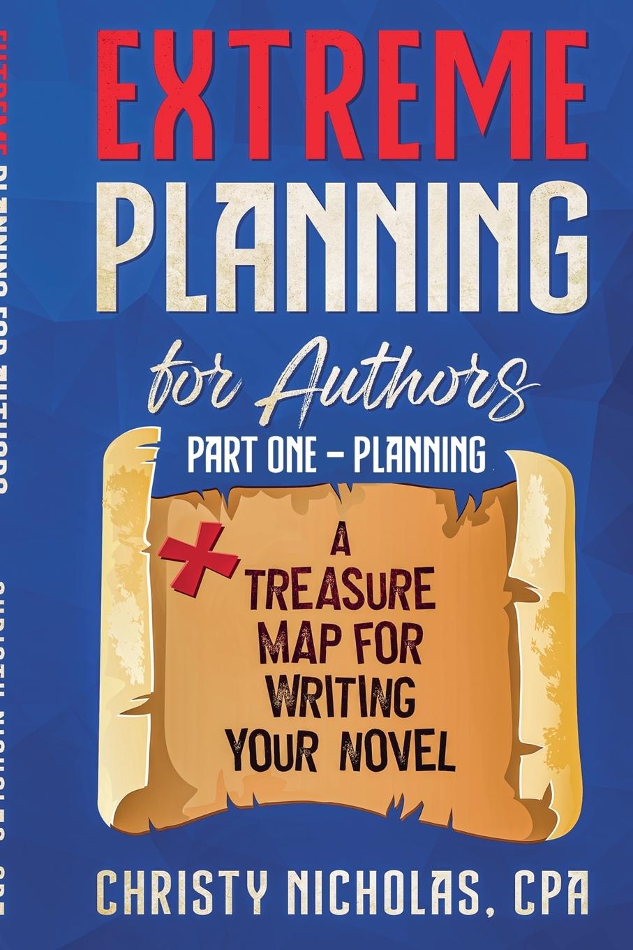 Knjiga Extreme Planning for Authors CHRISTY NICHOLAS