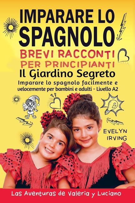 Buch Imparare lo Spagnolo - Brevi Racconti per Principianti Evelyn Irving