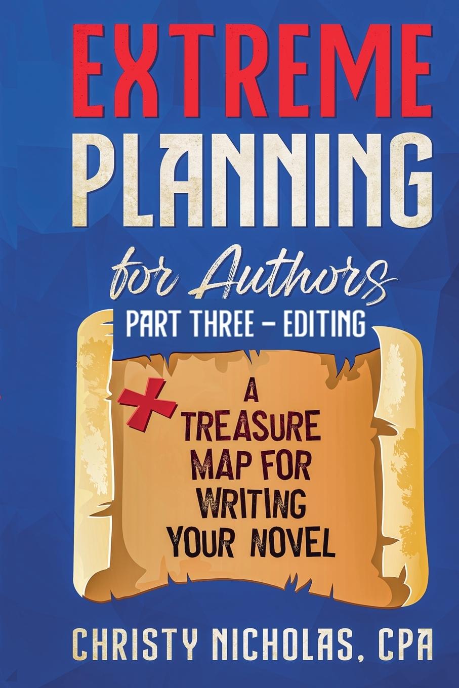 Kniha Extreme Planning for Authors CHRISTY NICHOLAS