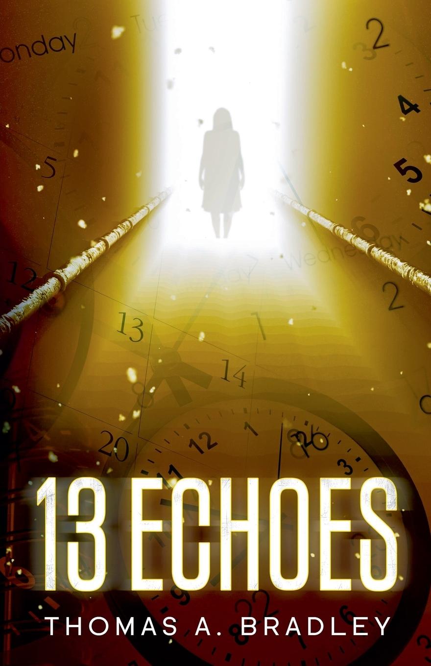 Kniha 13 Echoes Thomas A. Bradley