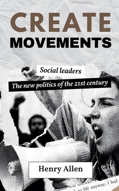 Knjiga Create Movements Henry Allen