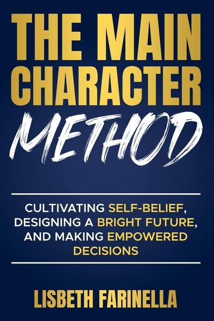 Knjiga The Main Character Method Lisbeth Farinella