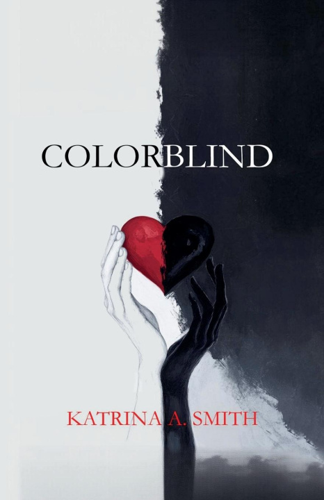 Knjiga Colorblind Katrina A. Smith