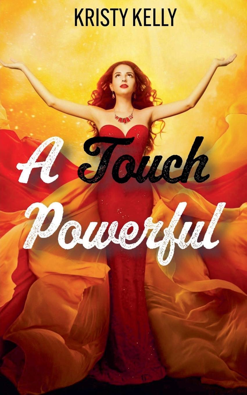 Kniha A Touch Powerful Kristy Kelly