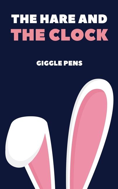 Boek The Hare and the Clock Giggle Pens