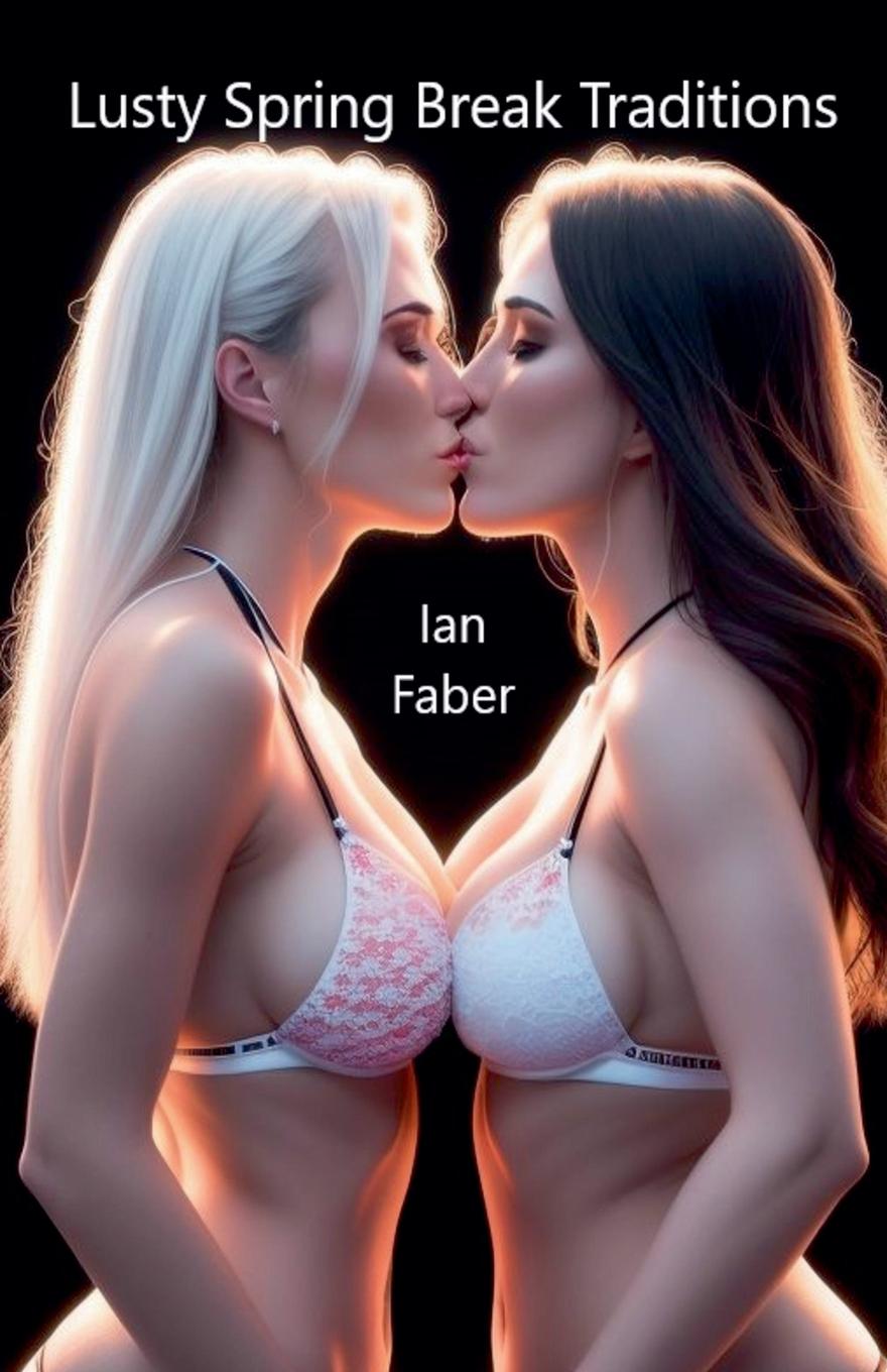 Libro Lusty Spring Break Traditions Ian Faber