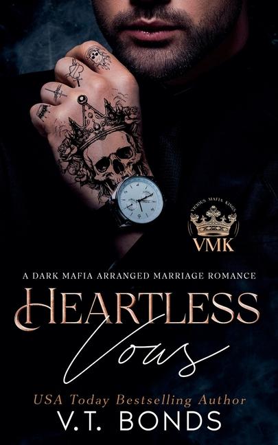 Knjiga Heartless Vows V.T. Bonds