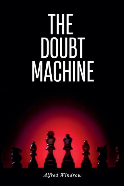 Kniha The Doubt Machine Alfred Windrow