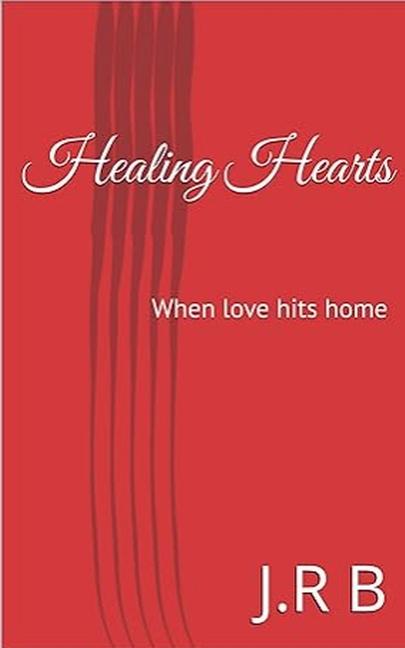 Kniha Healing Hearts J.R. B