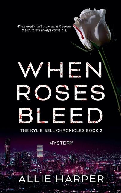 Kniha When Roses Bleed Allie Harper