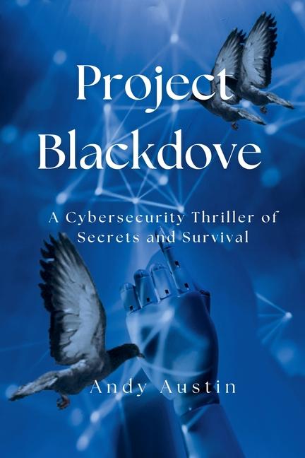 Kniha Project Blackdove Andy Austin