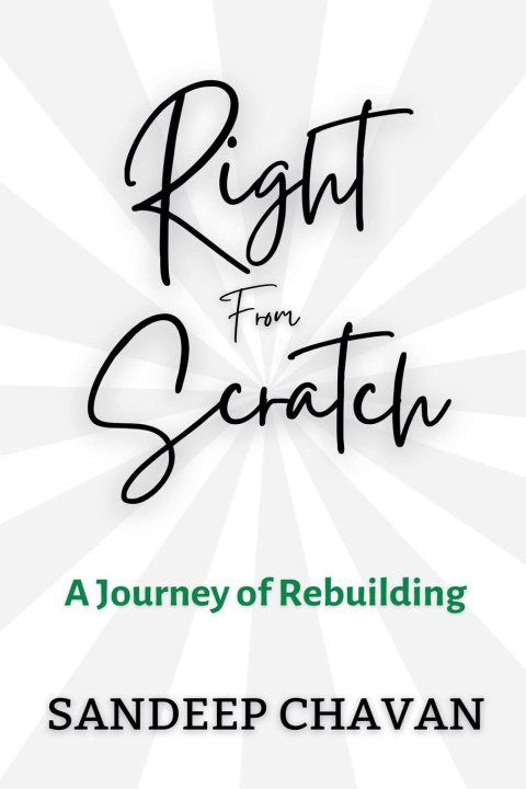 Knjiga Right From Scratch SANDEEP CHAVAN