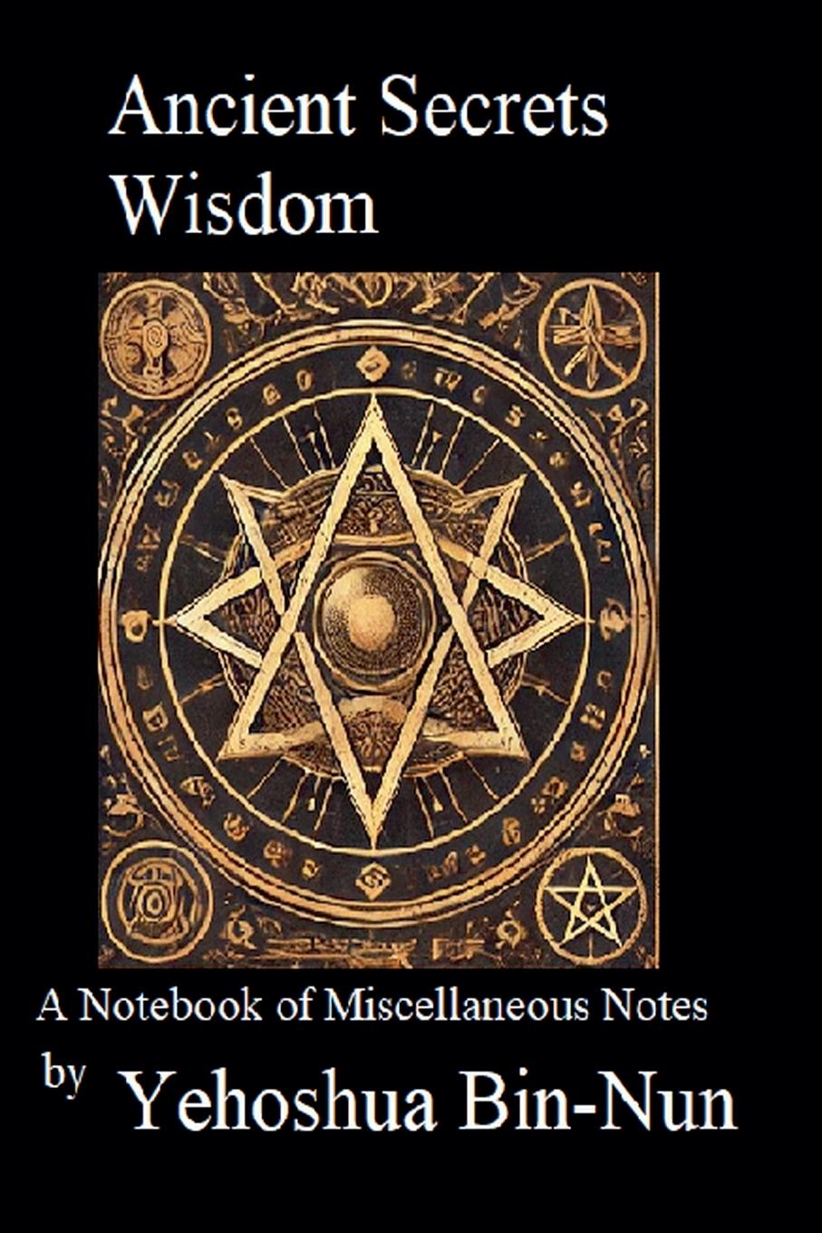 Kniha Ancient Secrets Wisdom Yehoshua Bin-Nun