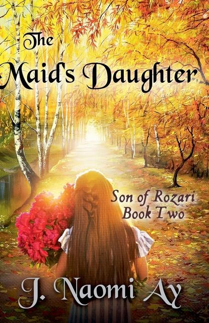 Kniha The Maid's Daughter J. Naomi Ay