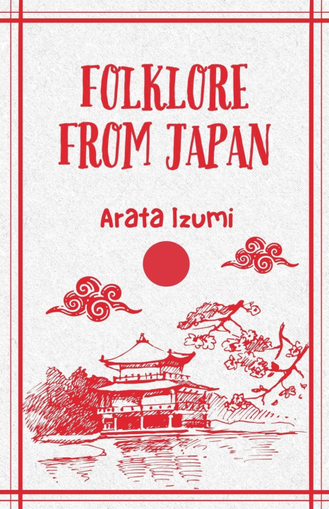 Kniha Folklore From Japan Arata Izumi