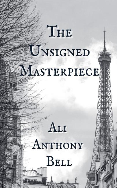 Kniha The Unsigned Masterpiece Ali Anthony Bell