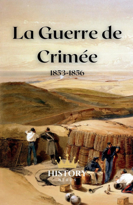 Knjiga La Guerre de Crimée History Nerds