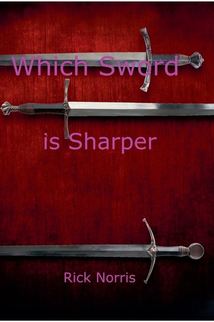 Kniha Which Sword is Sharper Rick Norris