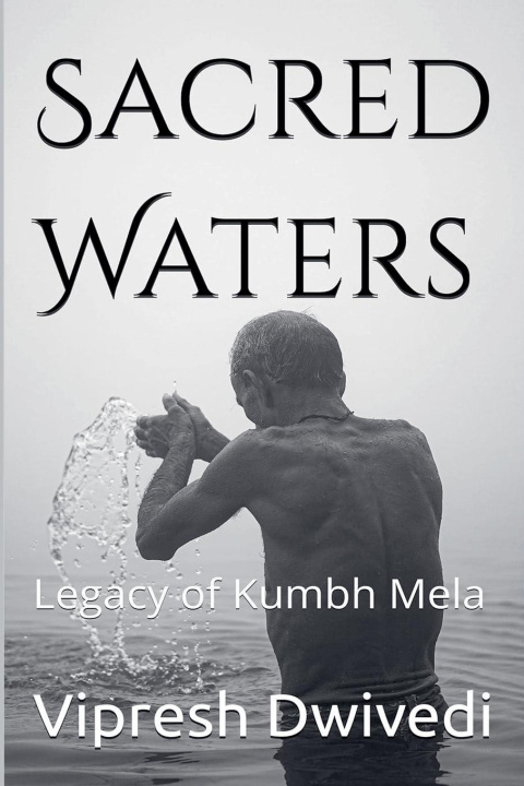 Kniha Sacred Waters Vipresh Dwivedi