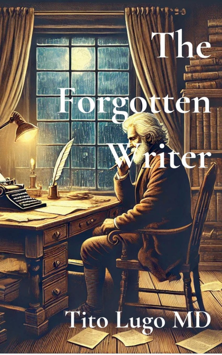 Kniha The Forgotten Writer Tito MD Lugo