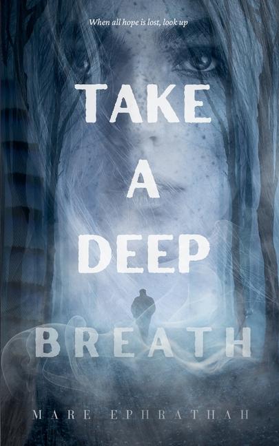 Knjiga Take a Deep Breath Mare Ephrathah