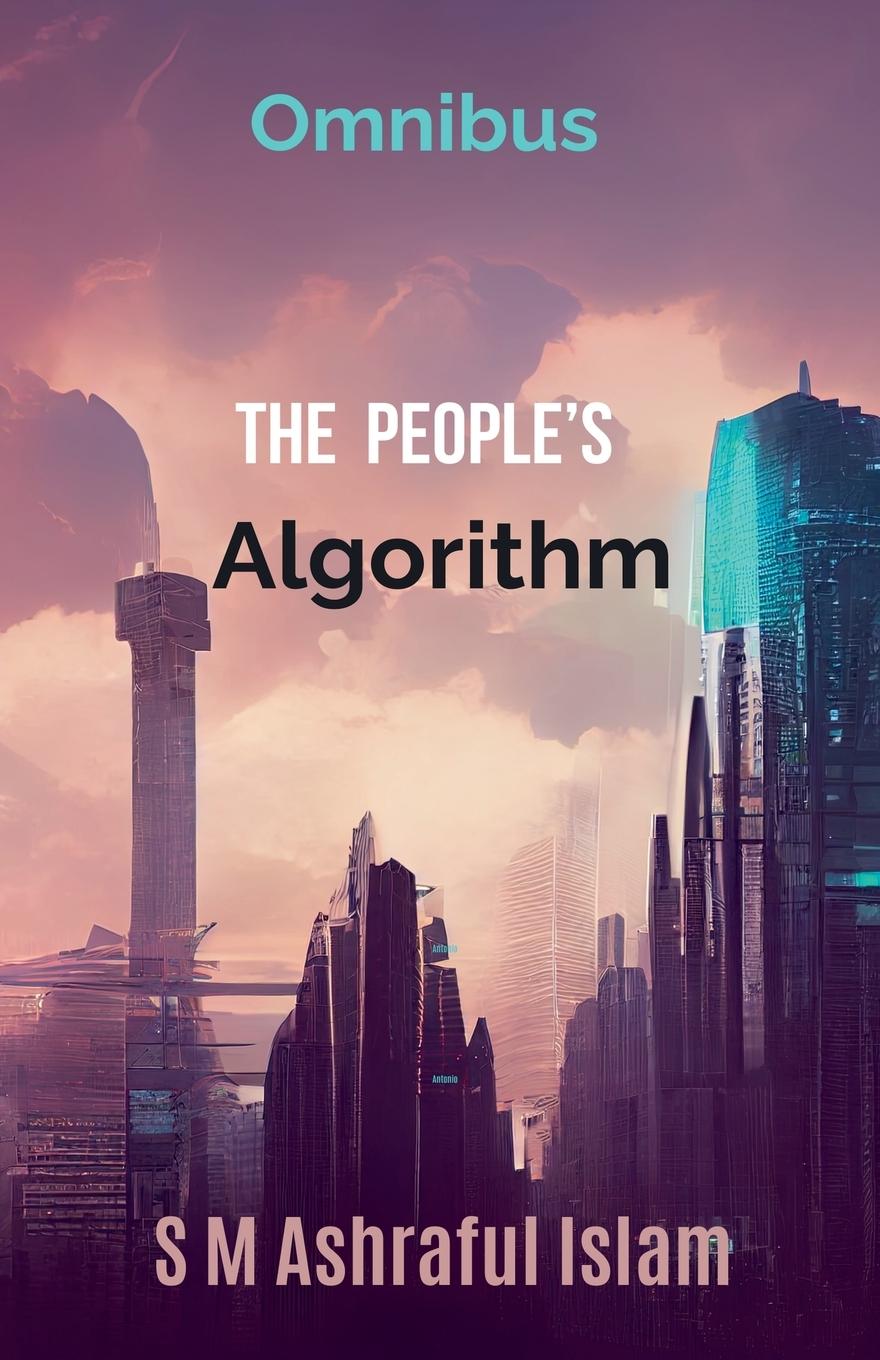 Knjiga The People's Algorithm S M Ashraful Islam