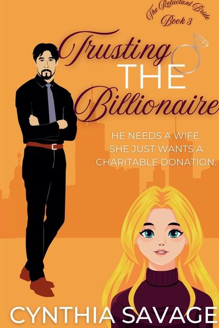 Knjiga Trusting the Billionaire Cynthia Savage