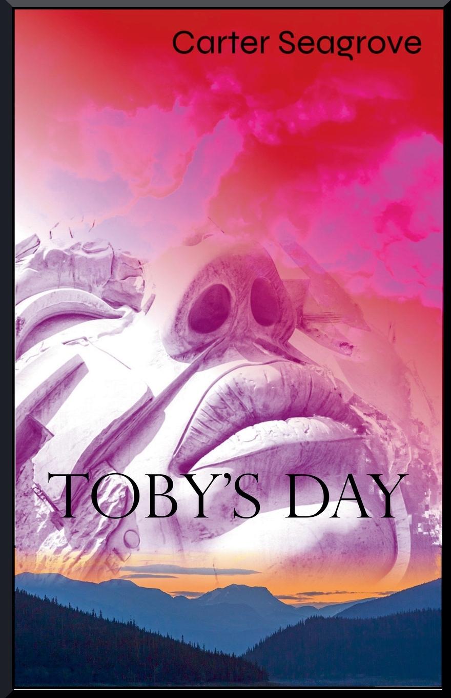 Kniha Toby's Day Carter Seagrove