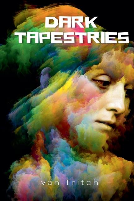 Kniha Dark Tapestries Ivan Tritch