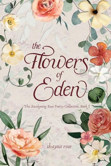 Kniha The Flowers of Eden Shayna Rose