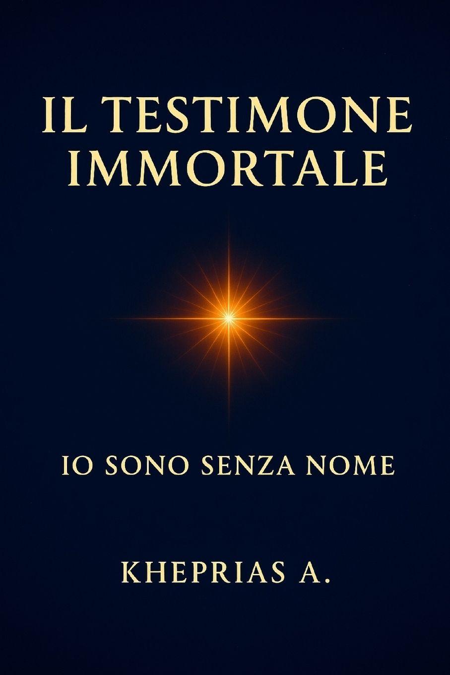 Kniha Il Testimone Immortale Kheprias A.
