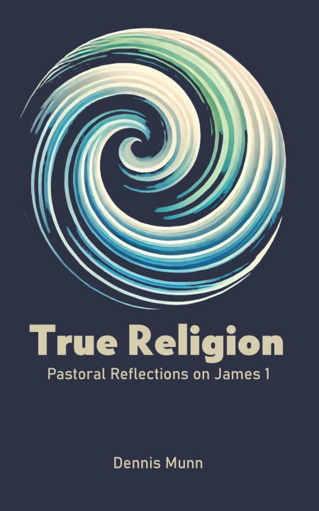 Kniha True Religion Dennis Munn