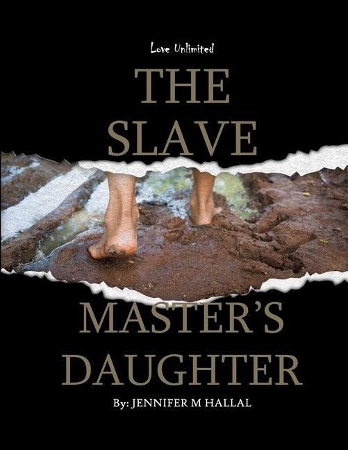 Kniha The Slave Master's Daughter Jennifer M Hallal