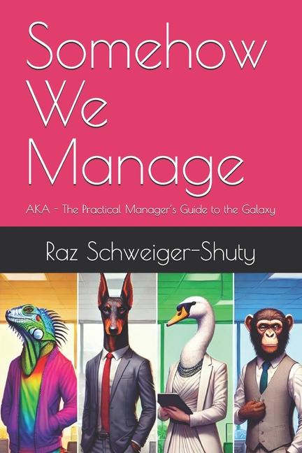 Kniha Somehow We Manage Raz Schweiger-Shuty